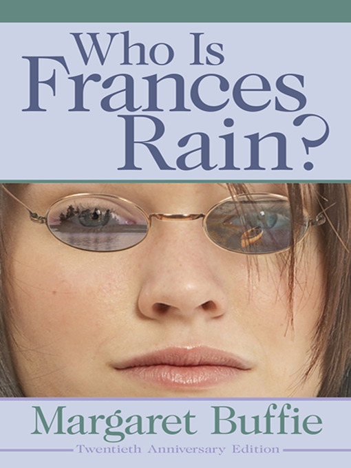 Title details for Who Is Frances Rain? by Margaret Buffie - Available
